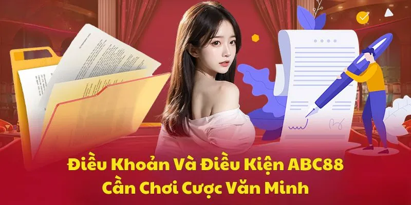 dieu-khoan-va-dieu-kien-abc88-choi-van-minh