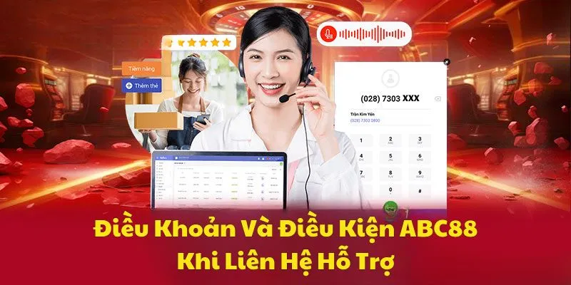 dieu-khoan-va-dieu-kien-abc88-trong-viec-lien-he